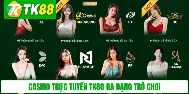 Casino trực tuyến TK88 đa dạng trò chơi