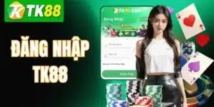 Đăng Nhập TK88 An Toàn – Cách Truy Cập Tài Khoản Nhanh