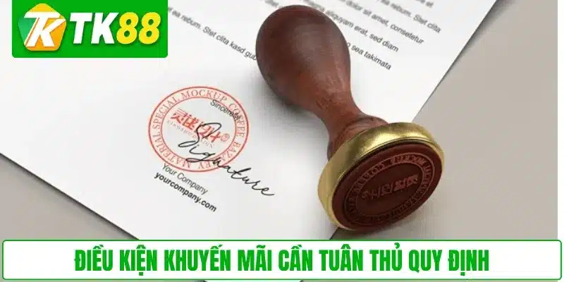 Điều kiện khuyến mãi cần tuân thủ quy định