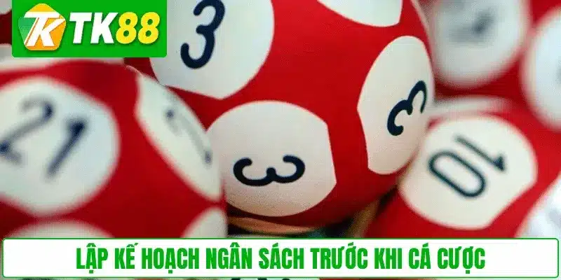 Lập kế hoạch ngân sách trước khi cá cược