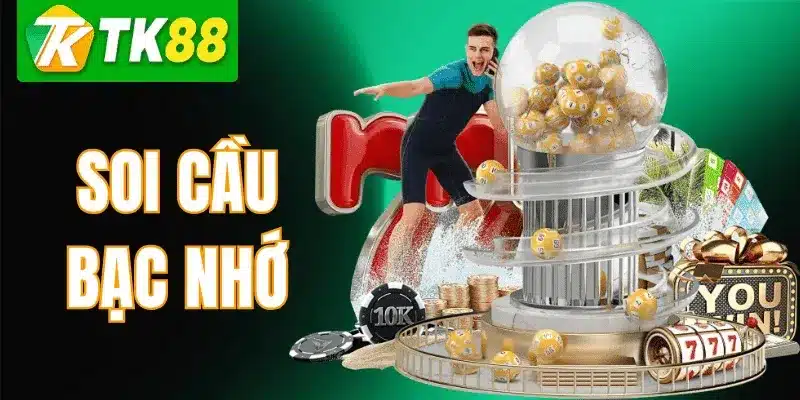 Soi Cầu Bạc Nhớ TK88 – Cách Soi Cầu Và Kinh Nghiệm Thực Tế